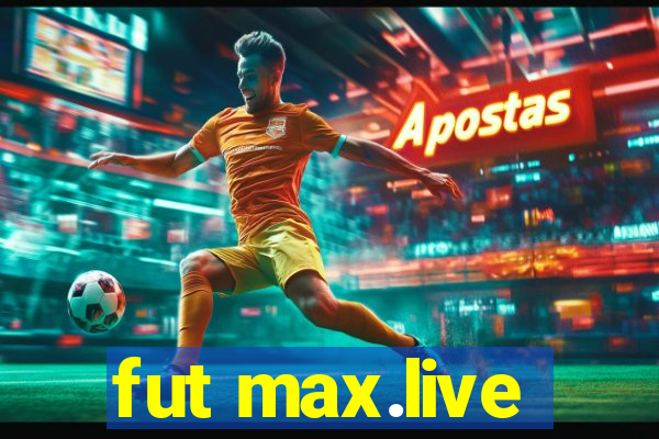 fut max.live